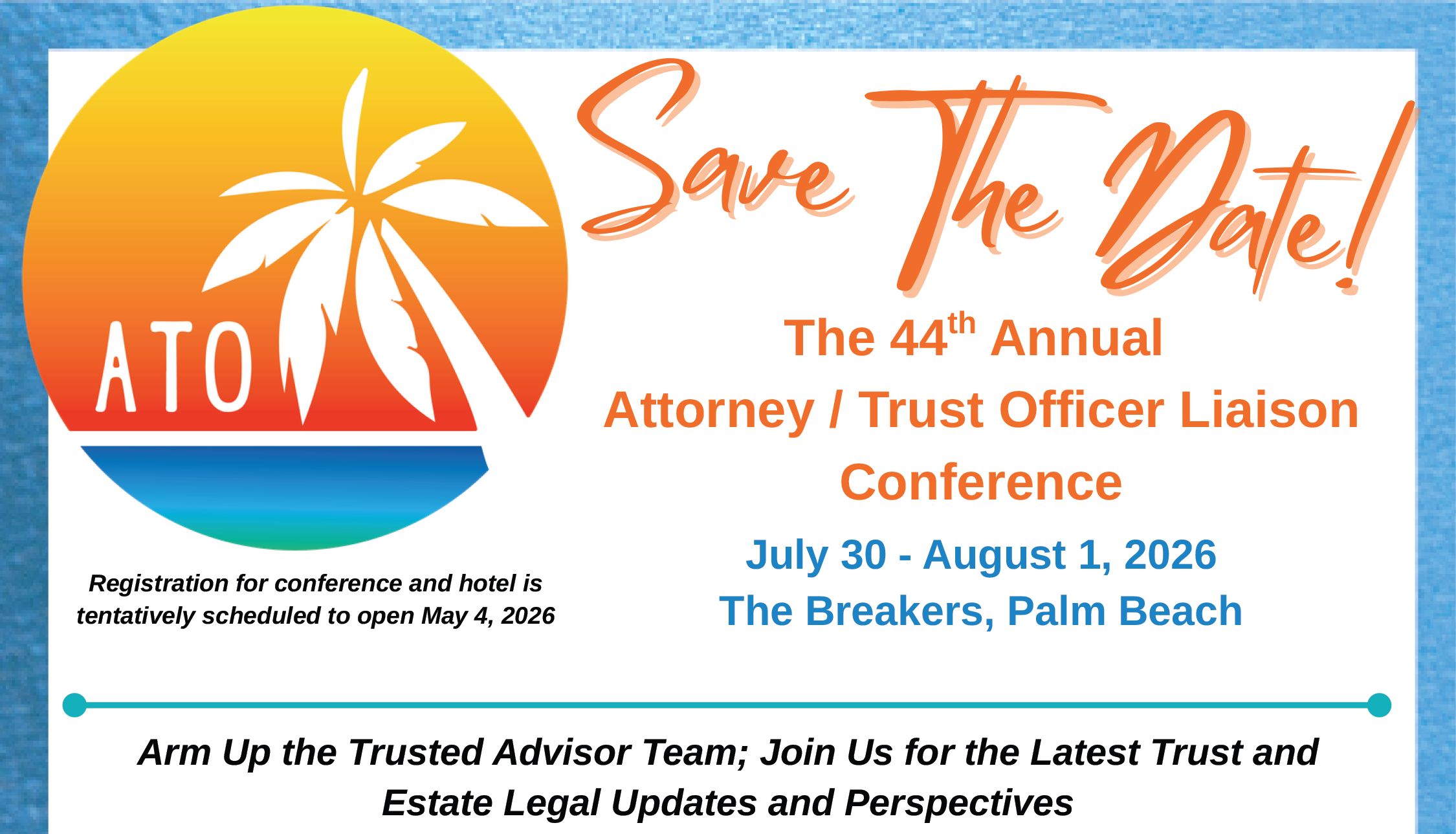 44th Annual Attorney/Trust Officer Liaison Conference